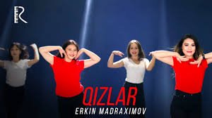 Erkinbek Madraximov kizlar mp4