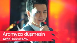 Azat Donmezow - Aramyza dusmesin official clip