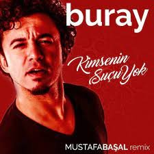 Buray - Kimsenin sucu yok