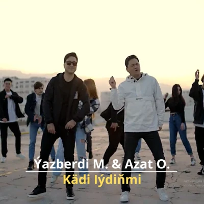 Kâdi iydinmi - Yazberdi Mahmydow feat Azat Oramadow 2023
