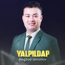 Begzod Ismailov - Yalpildap official clip