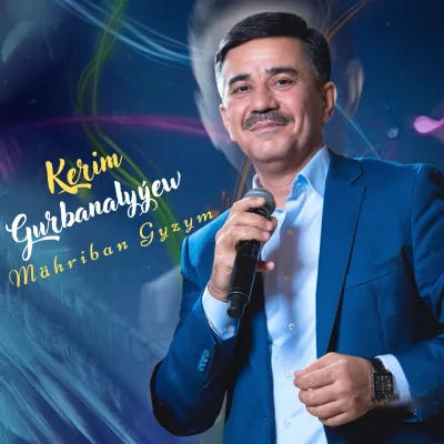 Kerim Gurbanalyyew Mahriban gyzym