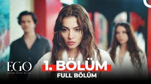 EGO 1 bolum full hd