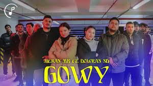 MEKAN MB ft DOWRAN ND - Gowy 2023