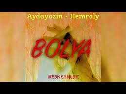 Aydayozin & Hemraly - Bolya 2023 arzuwfilm.com