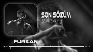 Semicenk - Son sozum (Furkan Demir) remix arzuwfilm.com