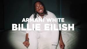 Armani White BILLIE EILISH Official Video