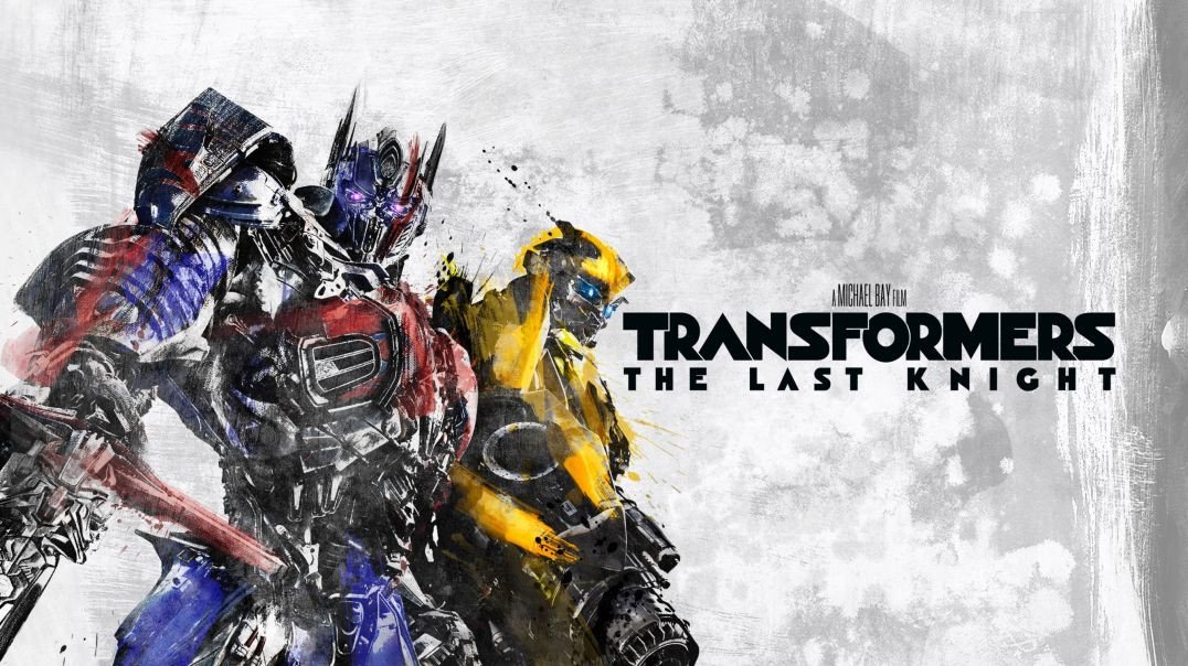 Transformers 5: Son şövalye (türkçe dublaj)