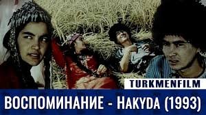 Hakyda (türkmen film)
