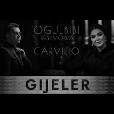 Ogulbibi Reyimowa - Gijeler 2023