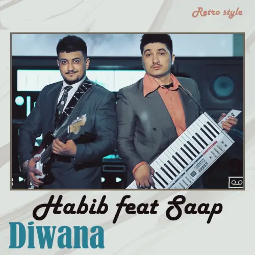 Habib ft SAAP- Diwana 2023 ( retro style)