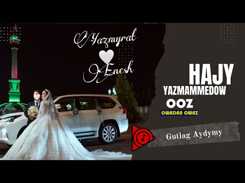Hajy Yazmammedow - Eneshim 2023 ( Gutlag aydymy)