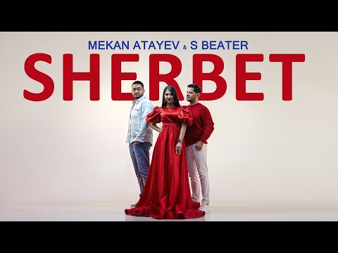 Mekan Atayew & S Beater - SHERBET 2023