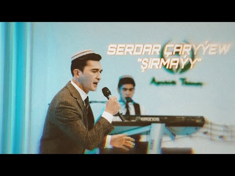 Serdar Saryew - Sirmayy janly see 2023