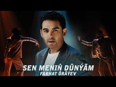 Farhat Orayev - Sen meniň dünýäm 2023