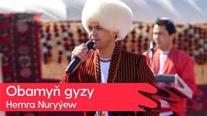 Hemra Nuryyew - Obamyn gyzlary 2023