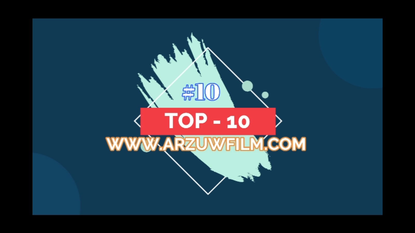 TOP - 10 arzuwfilm.com (oktyabr)