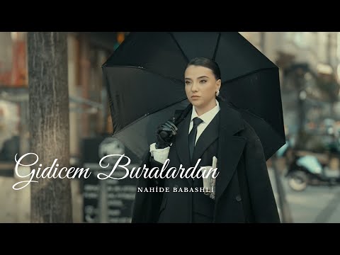 Nahide Babashli - Gidicem Buralardan 2023