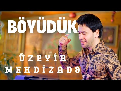 Uzeyir Mehdizade - Boyuduk 2024 (Yeni Klip)