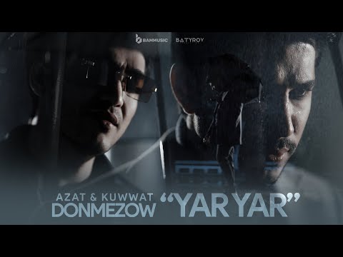Azat ft Kuwwat Donmezoar - Yar Yar 2023