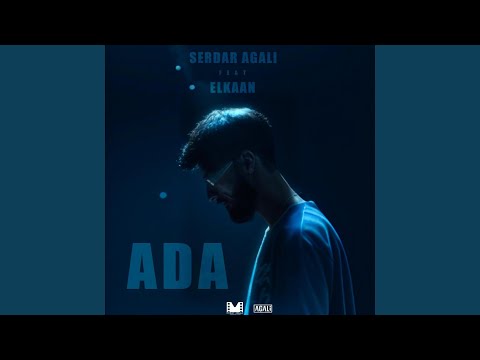 Serdar Agali ft Elkan - Ada (official audio) 2024