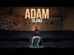 ADAM - OILAMA _ Mood Video _ Премьера песни (2024)