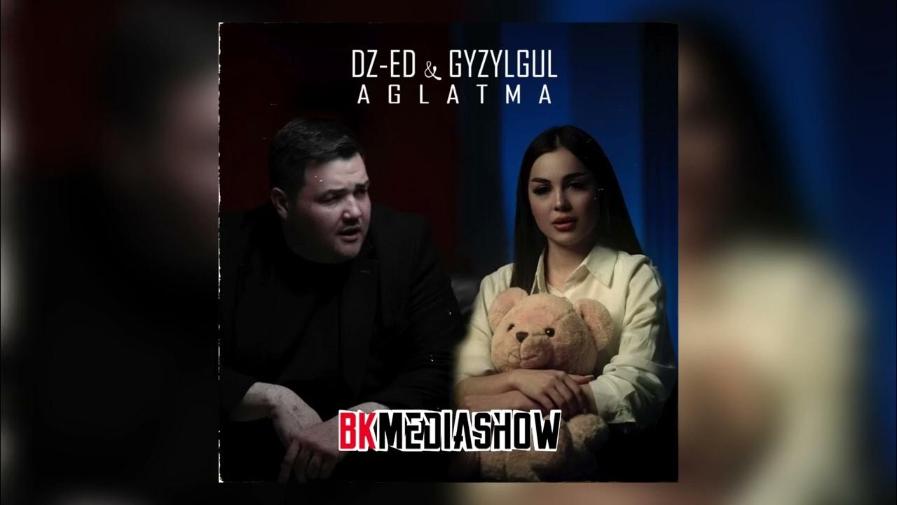 DZ-ED feat. GYZYGUL BABAYEWA - Aglama (Official Audio Music)
