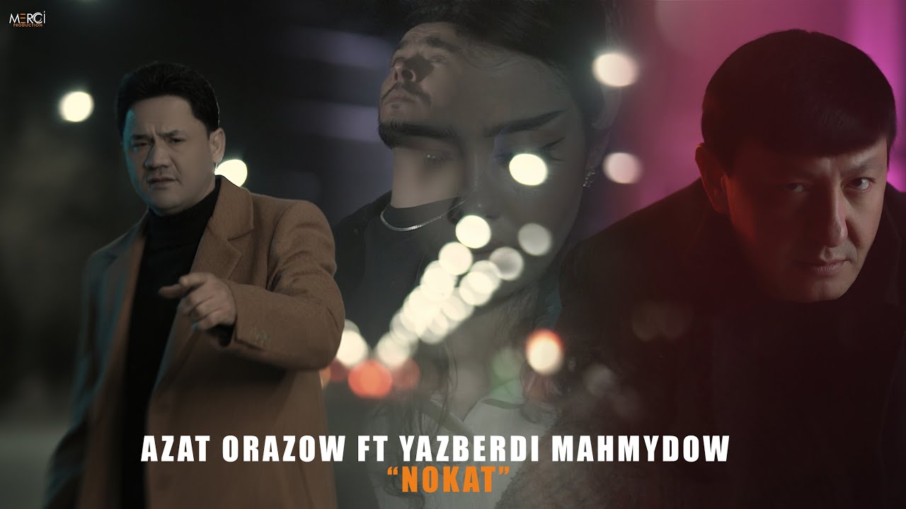 Azat Orazow ft. Yazberdi Mahmydow - Nokat 2024
