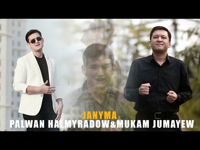 Palwan Halmyradow _ Mukam Jumayew - Janyma 2024