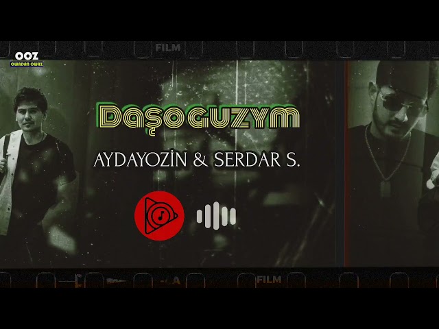 Aydayozin - Serdar Saparow - Dashoguzym(Official audio 2024)