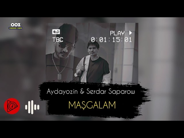 Serdar Saparow _ Aydayozin - Maşgala 2024(official audio)