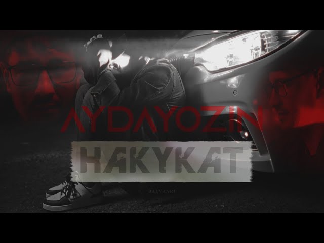 AYDAYOZIN - HAKYKAT 2024