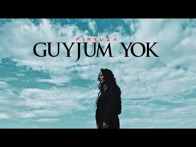 Firyuza - Guyjim yok 2024