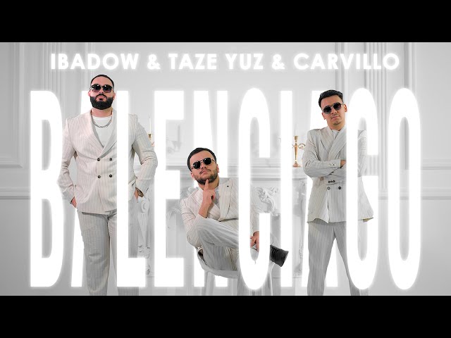 Ibadow _ Taze Yuz _ Carvillo - Balenciago (Official Music Video)