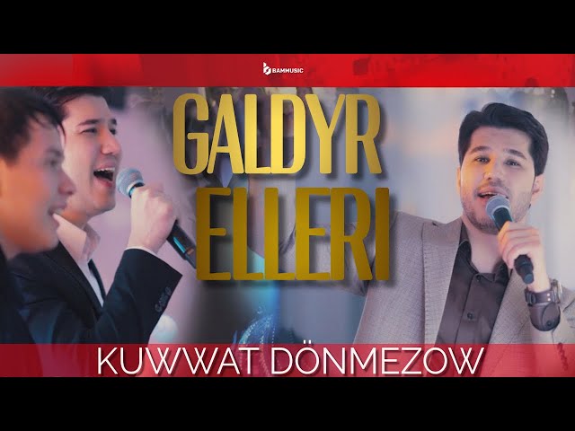 KUWWAT DÖNMEZOW - GALDYR ELLERI (Official Video 2024)