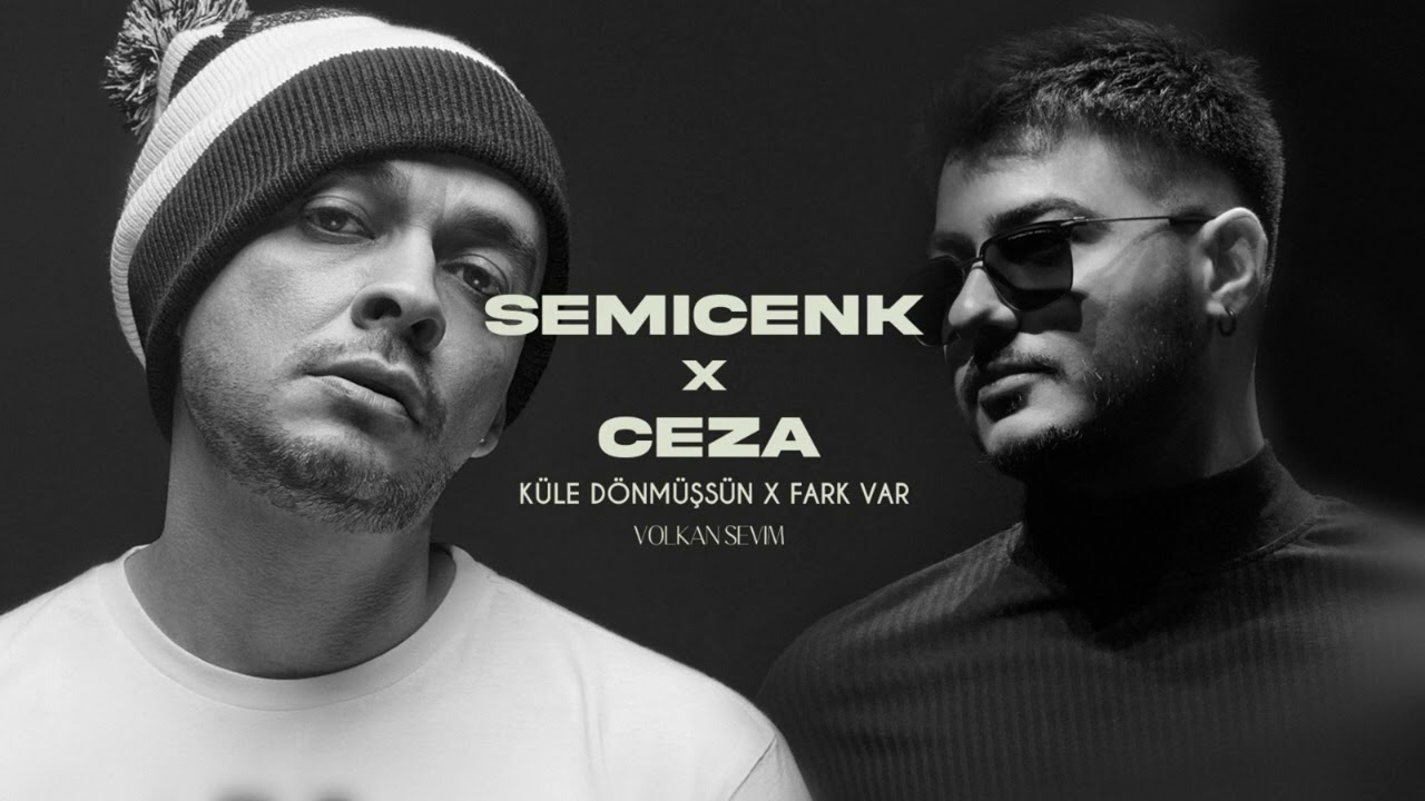 "Semicenk _ Ceza - Küle Dönmüşsün x Fark Var (Volkan Sevim Mix)"