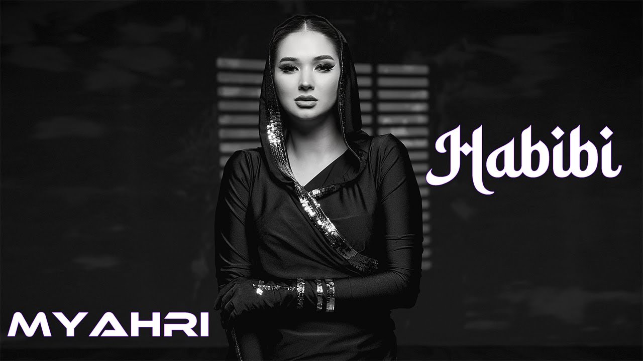 Myahri - HABIBI 2024 official audio