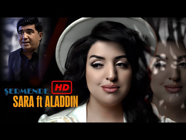 Sara _ Aladdin - Şermende __ 2024 Official Video