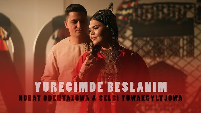 Nobat Odenyazow ft Selbi Tuwakgylyjowa - Yuregimde beslanim ( Aynulya _ Merdan)