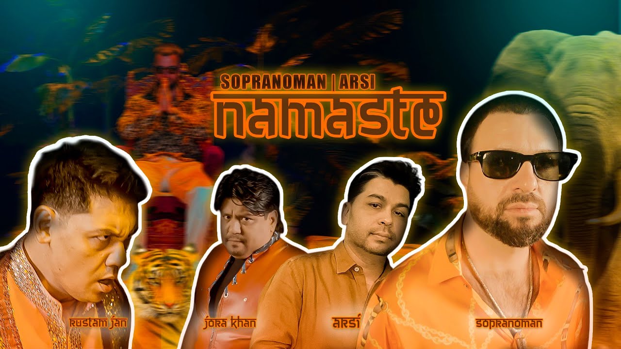 Sopranoman _ Arsi - Namaste (official video)